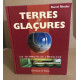 Terres et glacures: Les techniques de l'émaillage