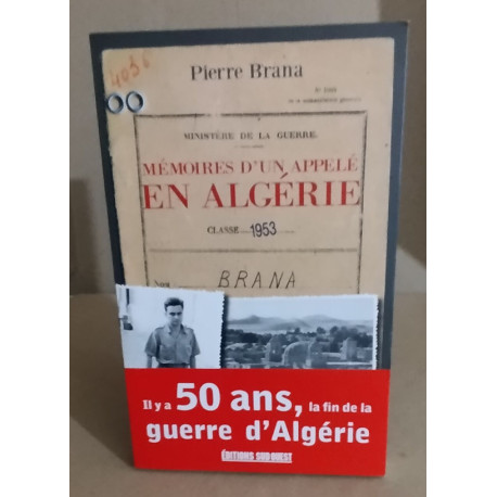 Memoire d'un appelé en algerie / classe 1953