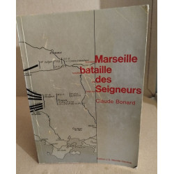 Marseille bataille des seigneurs