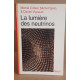 La lumière des neutrinos