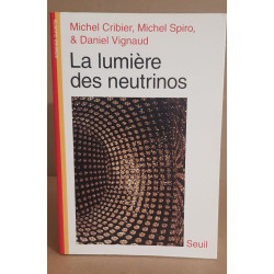 La lumière des neutrinos