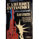 L'Amérique fantastique de Poe à Lovecraft 17 contes d'inquiétude...