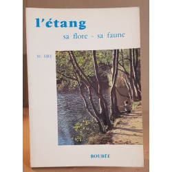 L'etang sa flore-sa faune