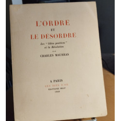 L'ordre et le désordre - Les " idées positives " et la...