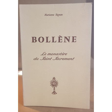Bollène/ le monastère du saint sacrement