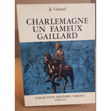 Charlemagne un fameux gaillard