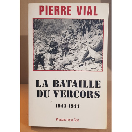 La bataille du Vercors 1943-1944