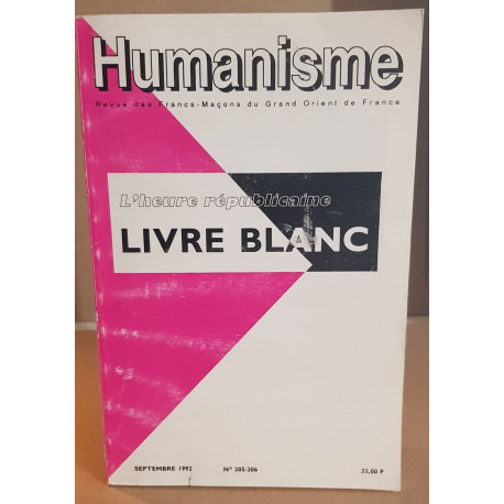 Humanisme revue du grand orient de france sept.1992 N°205-206