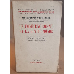 Le commencement et la fin du monde