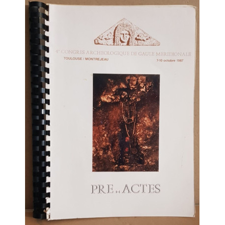 4° congrés archéologique dr Gaule méridionale / pré-actes