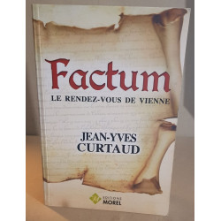 Factum le rendez-vous de Vienne / dédicace