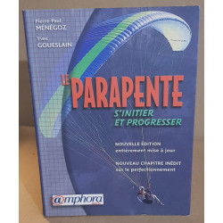 Le parapente s'initier et progresser