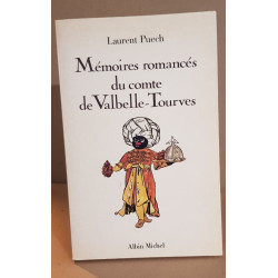 Mémoires romancés du comte de Valbelle-Tourves 1729-1778