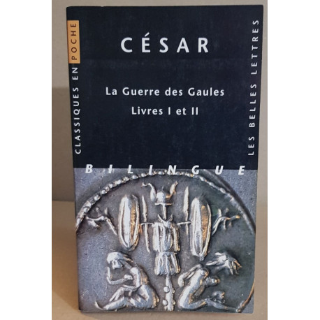 La guerre des gaules livres I et II (Classiques en poche Band 21)