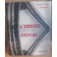L'Ordre Ogival. Essai sur l'architecture gothique