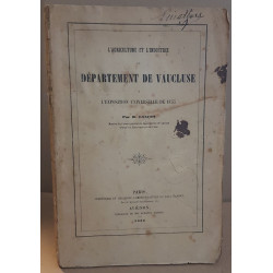 L'agriculture et l'industrie du département de Vaucluse à...