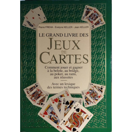Le grand livre des jeux de cartes