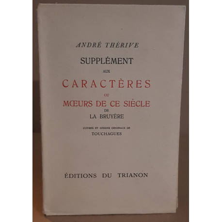 Supplément aux caractères ou moeurs de ce siècle de la bruyère