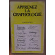 Apprenez la graphologie cours pratique en 15 leçons 4° édition...