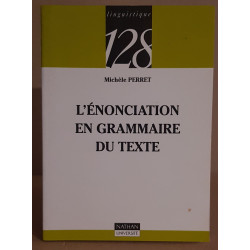 L'énonciation en grammaire du texte