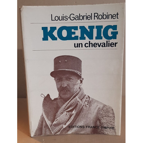 KOENIG un chevalier
