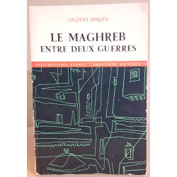 Le Maghreb entre deux guerres