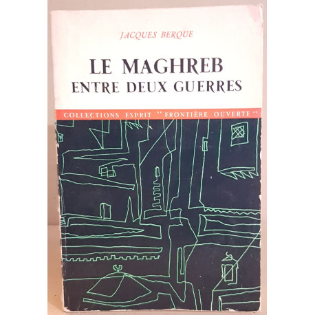 Le Maghreb entre deux guerres