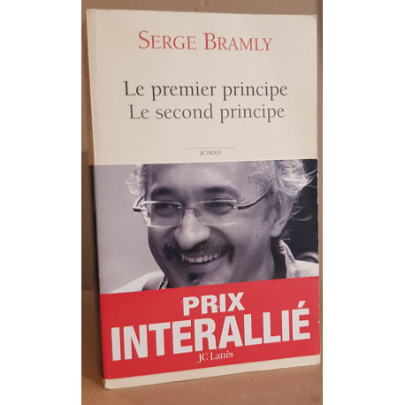 Le premier principe Le second principe-Prix Interallié 2008-