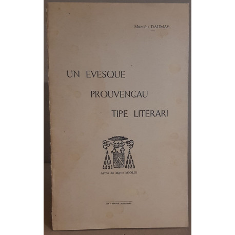 Un evesque prouvençau tipe literari (mounsegne MIOLIS ancian...