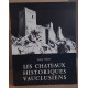 Les chateaux historiques vauclusiens