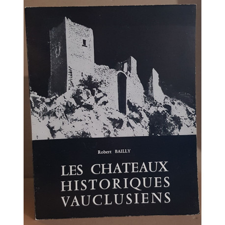 Les chateaux historiques vauclusiens