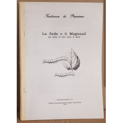 La sedo e li magnaud - la soie et les vers à soie