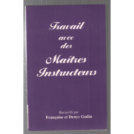 Travail avec des maîtres instructeurs