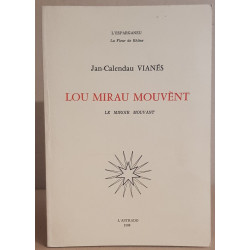 Lou mirau mouvènt - le miroir mouvant (bilingue)