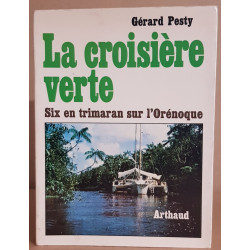 La croisière verte : six en trimaran sur l'Orénoque