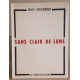 Sans clair de lune - poèmes / dédicace