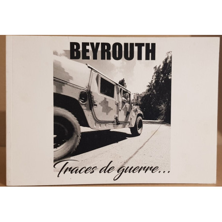 BEYROUTH traces de guerre