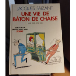 Une Vie De Baton De Chaise