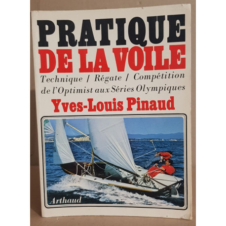 Pratique de la voile. technique régate compétition