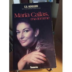 Maria Callas ma femme