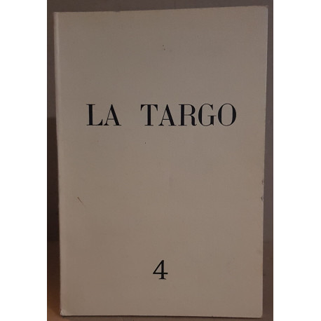 LA TARGO. Revue bilingue de l'Escolo de la Targo. N°4