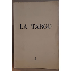 LA TARGO. Revue bilingue de l'Escolo de la Targo. N°1 nouvelle série