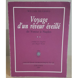 Voyage d'un rêveur éveillé : de Venise à Naples (tome 2)