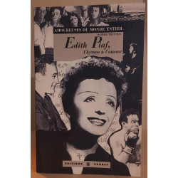 Edith Piaf l'hymne à l'amour