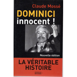 Dominici innocent ! La Véritable histoire / nouvelle edition