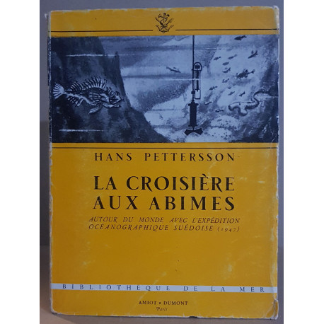 La croisière aux abimes - Autour du monde avec l'expédition...