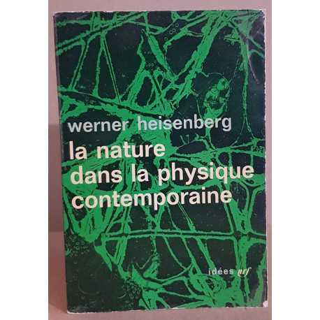 La nature dans la physique contemporaine