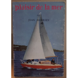 Plaisir de la mer initiation à la croisière (4° édition mise à...
