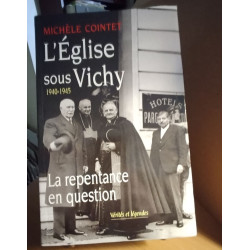 L'Église sous Vichy : La repentance en question
