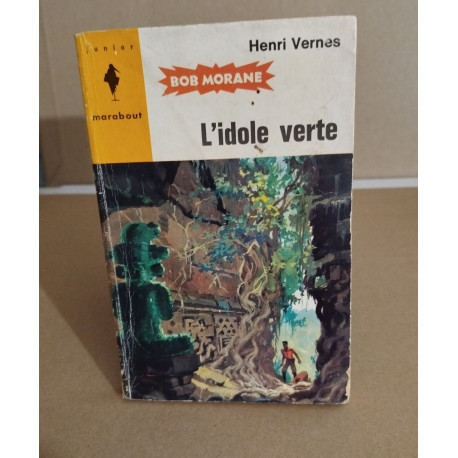 Bob morane / l'idole verte